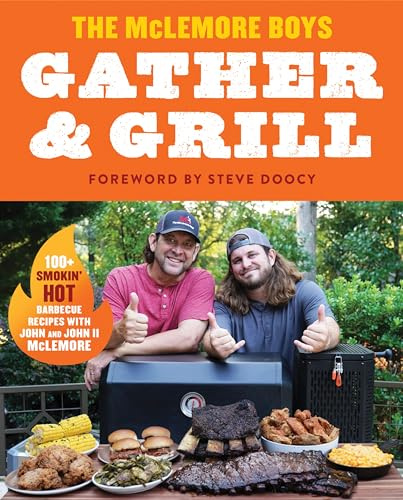 Gather and Grill: Southern Charm Meets Bold Flavors in this BBQ Cookbook