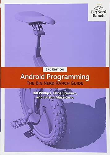 Android Programming: The Big Nerd Ranch Guide (Big Nerd Ranch Guides)