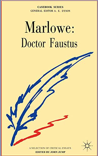 Marlowe: Doctor Faustus (Casebooks Series, 59)