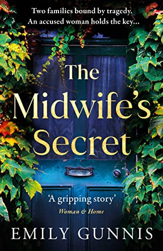 The Midwife's Secret: A gripping, heartbreaking story about a missing girl and a family secret for lovers of historical fiction