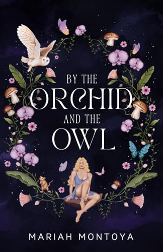 By the Orchid and the Owl: The Esholian Institute Book 1 (The Esholian Institute Series)
