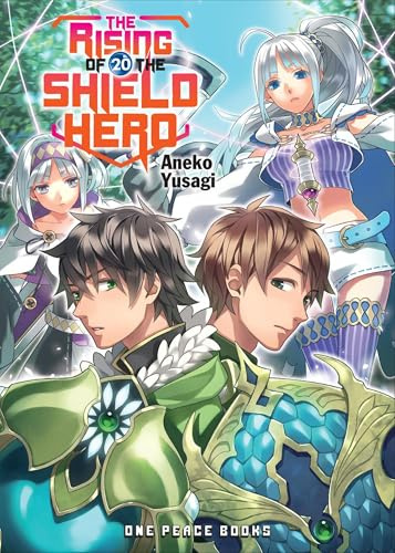 The Rising of the Shield Hero Volume 20: Light Novel (The Rising of the Shield Hero Series)