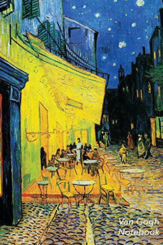 Van Gogh Notebook: Terrace of a Cafe at Night Journal | 100-Page Lined Art Notebook | 6 X 9 Journal Notebook (Art Masterpieces)