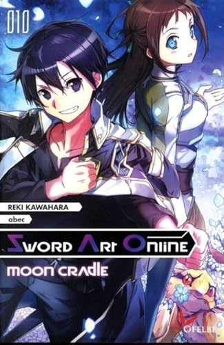 Sword Art Online - Tome 10: Moon cradle
