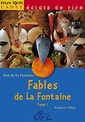 Fables de La Fontaine: Tome 1