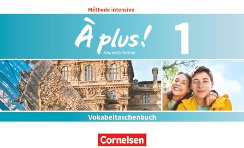 À plus ! - Französisch als 3. Fremdsprache - Ausgabe 2018 - Band 1: Vokabeltaschenbuch
