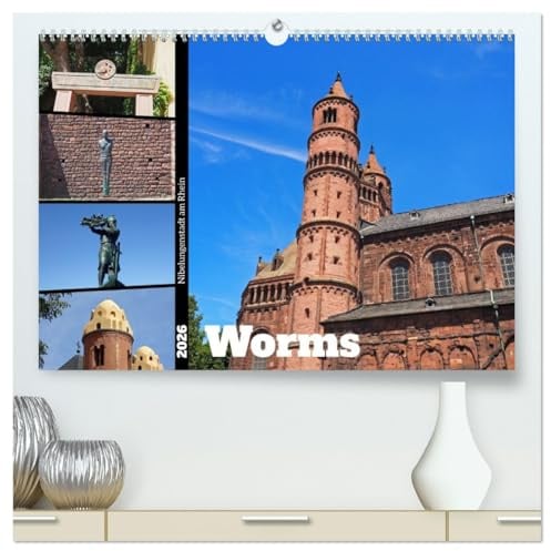Worms-Nibelungenstadt am Rhein (hochwertiger Premium Wandkalender 2026 DIN A2 quer), Kunstdruck in Hochglanz: Die Stadt Worms ist geprägt von über ... Nibelungensage. (CALVENDO Orte)
