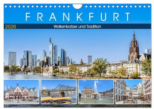 Frankfurt - Wolkenkratzer und Tradition (Wandkalender 2026 DIN A4 quer), CALVENDO Monatskalender: Dynamische Finanzmetropole im Rhein-Main-Gebiet mit ... Skyline Deutschlands. (CALVENDO Orte)