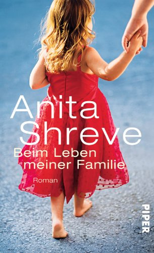 Beim Leben meiner Familie: Roman