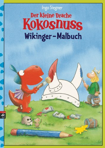 Der kleine Drache Kokosnuss - Wikinger-Malbuch (Lustige Malbücher)