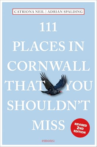 111 Places in Cornwall That You Shouldn't Miss: Travel Guide: 2nd Edition