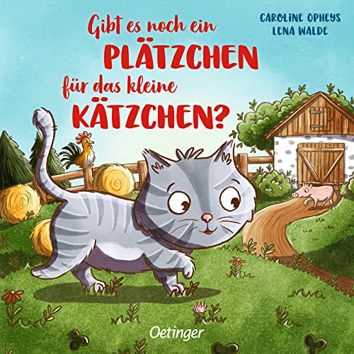 Gibt es noch ein Plätzchen für das kleine Kätzchen?: Bauernhof-Gutenachtgeschichte als Pappbilderbuch für Kinder ab 2 Jahren
