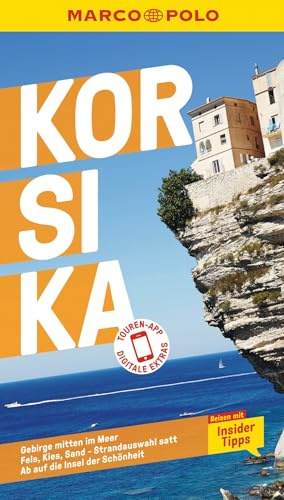 MARCO POLO Reiseführer Korsika: Reisen mit Insider-Tipps. Inkl. kostenloser Touren-App