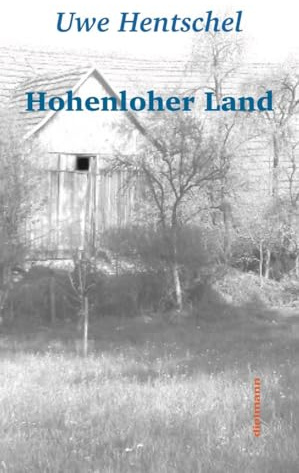 Hohenloher Land: Eine Aufenthalt
