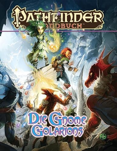 Die Gnome Golarions: Pathfinder Handbuch