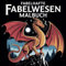 Fabelhafte Fabelwesen Malbuch: 50 magische Tiere, Wesen und Kreaturen aus Mythen und Legenden zum Ausmalen für Jugendliche und Erwachsene