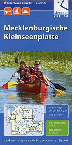 Wasserwanderkarte Mecklenburgische Kleinseenplatte: Maßstab 1:50.000, GPS geeignet, Paddel-Tipps auf der Rückseite