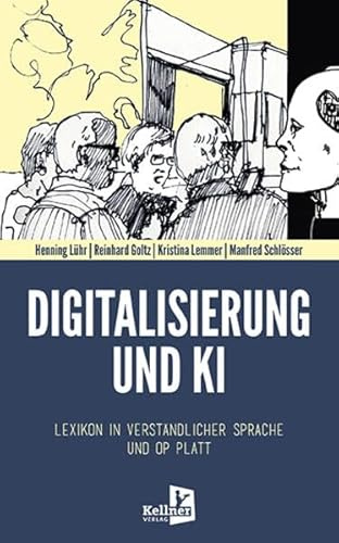 Digitalisierung und KI: Lexikon in verständlicher Sprache und op Platt
