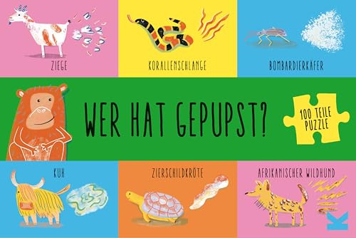 Wer hat gepupst? EIN 100-Teile-Puzzle von Dr. Dani Rabaiotti & Dr. Nick Caruso, illustriert von Claudia Boldt