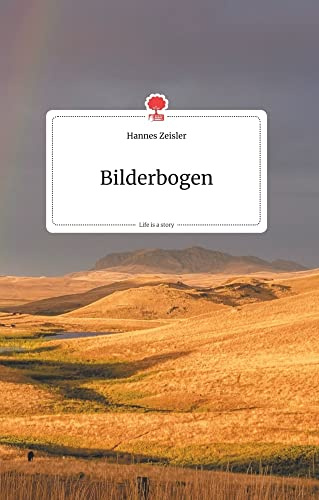 Bilderbogen. Life is a Story - story.one