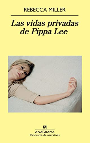 Las vidas privadas de Pippa Lee (Panorama de narrativas, Band 724)