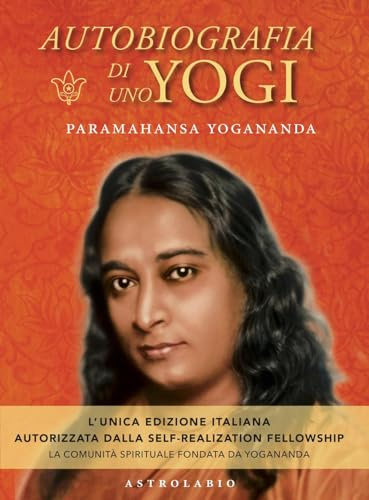 autobiografia di uno yogi (Paramahansa Yogananda)