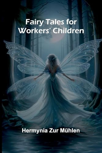 Fairy Tales for Workers' Children