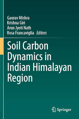 Soil Carbon Dynamics in Indian Himalayan Region