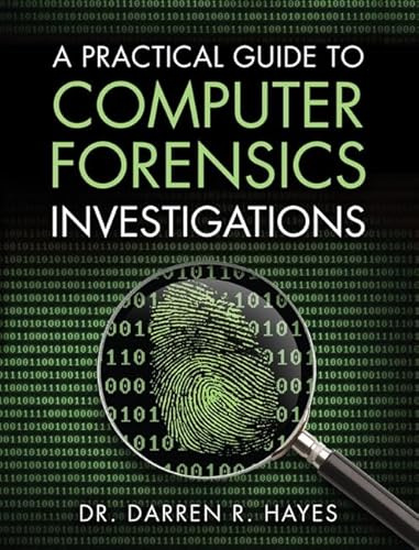 Practical Guide to Computer Forensics Investigations, A
