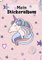 Mein Stickeralbum: Motiv Einhorn No. 5 | 30 Seiten | DIN A4 | Blanko | Kein Silikonpapier | Geschenkidee
