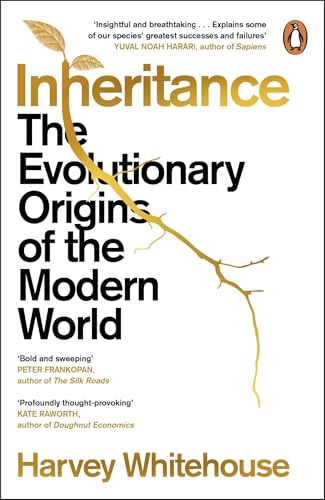 Inheritance: The Evolutionary Origins of the Modern World