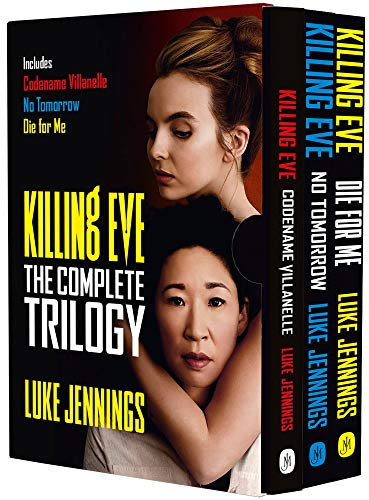 Killing Eve The Complete Trilogy Series 3 Books Collection Box Set by Luke Jennings (Die For Me, No Tomorrow & Codename Villanelle)