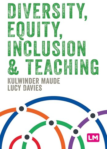 Diversity, Equity, Inclusion and Teaching (Primary Teaching Now)