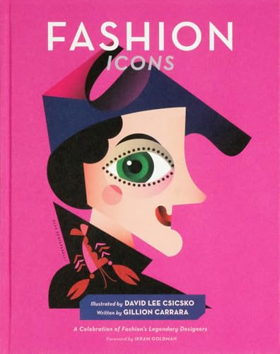 Fashion Icons: A Celebration of Fashion's Legendary Designers (People Series, 4)