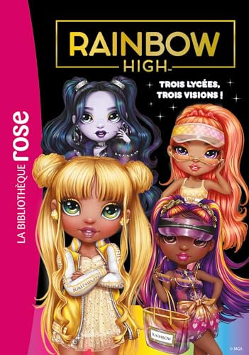 Rainbow High 16 - Trois lycées, trois visions !