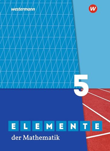 Elemente der Mathematik SI - Ausgabe 2019 für Nordrhein-Westfalen G9: Schulbuch 5: Sekundarstufe 1 - Ausgabe 2019