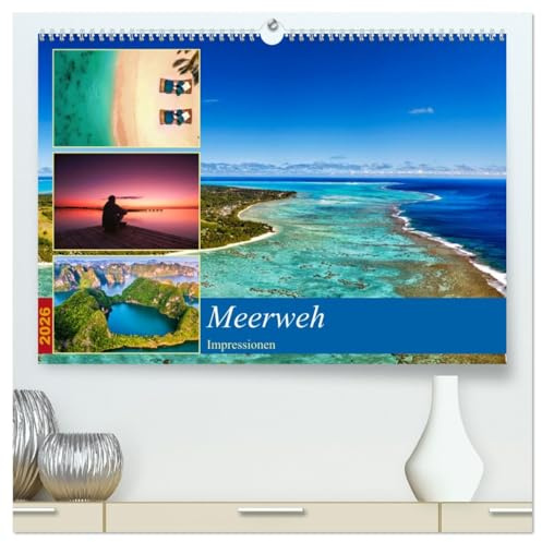MEERweh Impressionen (hochwertiger Premium Wandkalender 2026 DIN A2 quer), Kunstdruck in Hochglanz: Das Meer als unerschöpfliche Inspirationsquelle (CALVENDO Orte)