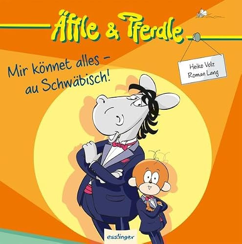 Mir könnet alles - au Schwäbisch!: Äffle & Pferdle (Kulthelden)