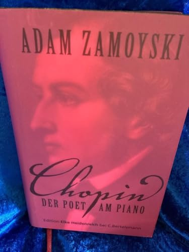 Chopin: Der Poet am Piano (Edition Elke Heidenreich)