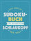 Das große Sudoku-Buch für den größten Schlaukopf der Welt: Rätsel-Spaß im Großdruck-Format