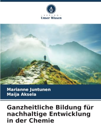 Ganzheitliche Bildung für nachhaltige Entwicklung in der Chemie