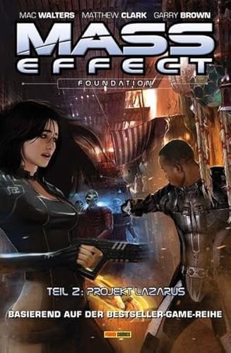 Mass Effect: Bd. 6: Foundation 2 - Projekt Lazarus