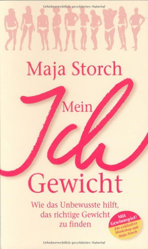 Mein Ich-Gewicht: Wie das Unbewusste hilft, das richtige Gewicht zu finden