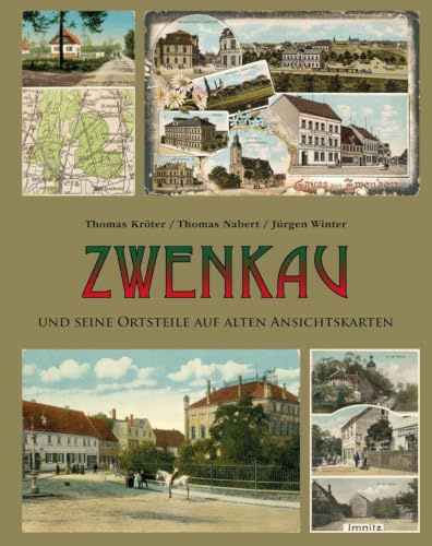 Zwenkau und seine Ortsteile auf alten Ansichtskarten
