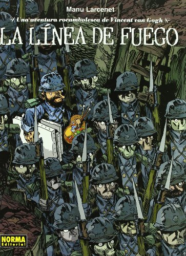 La línea de fuego, Una aventura rocambolesca de Vincent Van Gogh (CÓMIC EUROPEO)