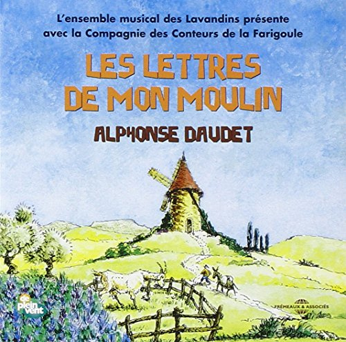 Les Lettres de Mon Moulin-Alphonse Dau