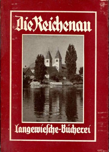 Die Reichenau - Aufnahmen von Helga Glassner