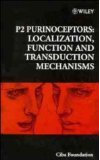 P2 Purinoceptors: Localization, Function and Transduction Mechanisms (Ciba Foundation Symposia)