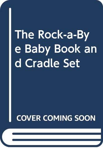 The Rock-a-Bye-Baby Book And Cradle Set