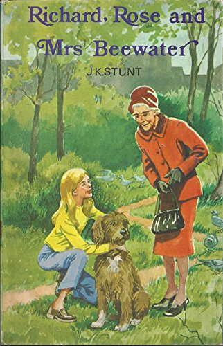 Richard, Rose and Mrs.Beewater (Cypress Books)